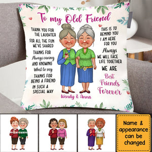Gift To My Old Friends Best Friends Forever Personalized Pillow