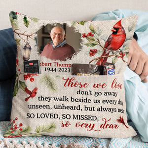 Those We Love Don'T Go Away - Personalized Pocket Pillow