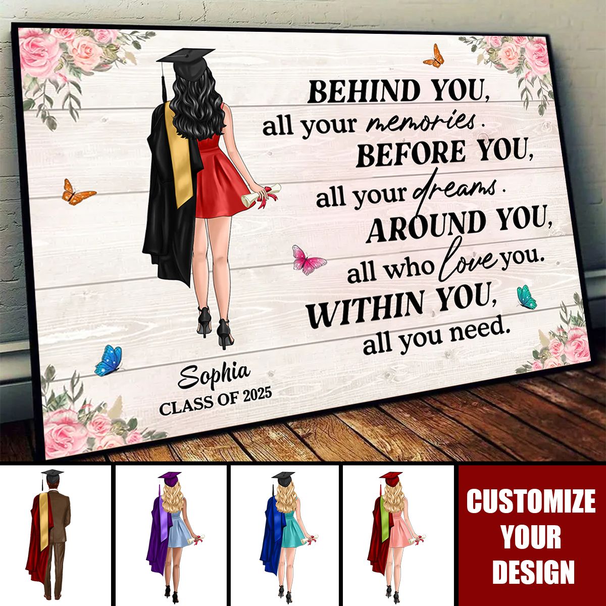 Graduation Senior Behind You All Your Memories - Personalized Poster
