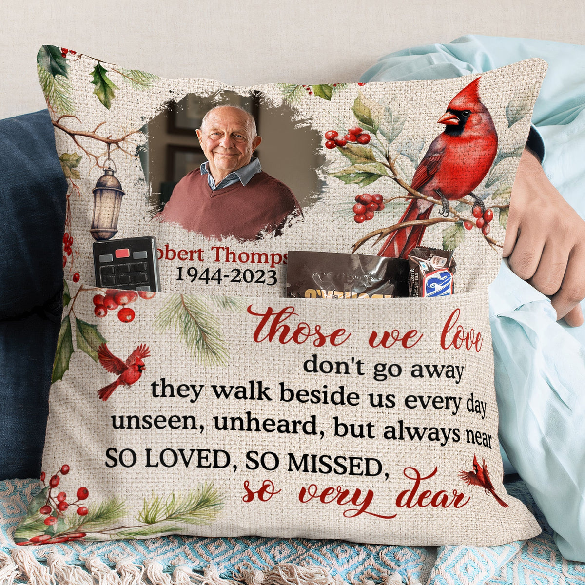 Those We Love Don'T Go Away - Personalized Pocket Pillow