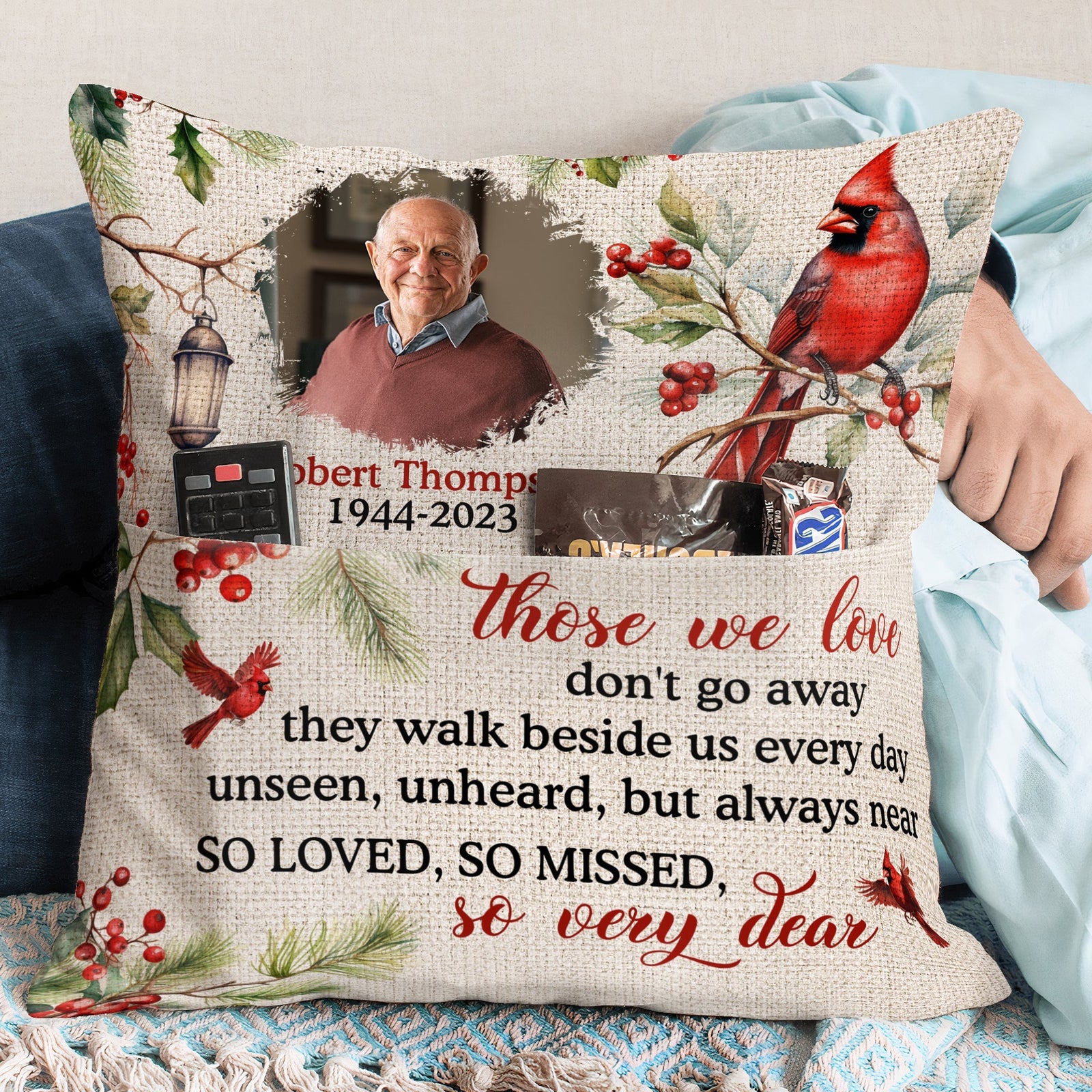 Those We Love Don'T Go Away - Personalized Pocket Pillow