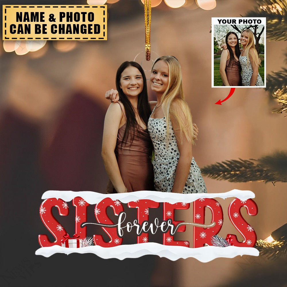 Customized Photo Ornament Sisters Forever - Personalized Photo Mica Or ...